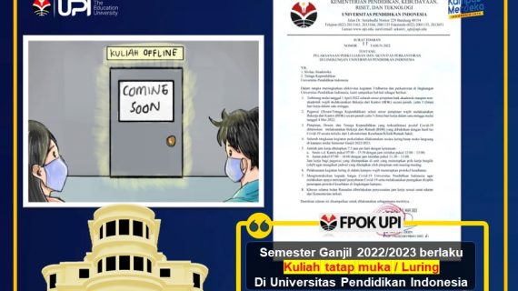 Semester Ganjil 2022/2023 berlaku Kuliah tatap muka / Luring Di Universitas Pendidikan Indonesia