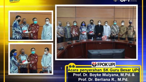 Acara penyerahan SK Guru Besar UPI Oleh Rektor UPI kepada Prof. Dr. Boyke Mulyana, M.Pd. & Prof. Dr. Berliana R., M.Pd.