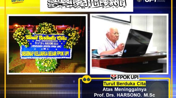 Segenap keluarga besar FPOK UPI, Turut Berduka Cita Atas Meninggalnya Prof. Drs. HARSONO. M.Sc (Pensiunan Dosen FPOK UPI)