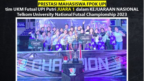 tim UKM Futsal UPI Putri telah berhasil menjuarai KEJUARAAN NASIONAL Telkom University National Futsal Championship 2023